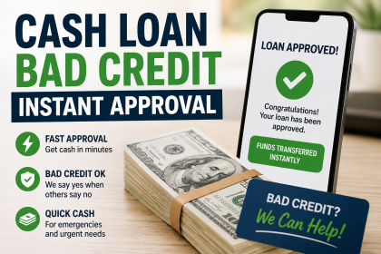 Cash loan bad credit instant approval